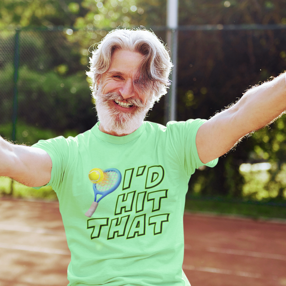 I'd Hit That Tennis T-Shirt - Funny Tennis Ball & Racket Tee - Humorous Tennis Player Gift